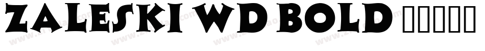 Zaleski Wd Bold字体转换